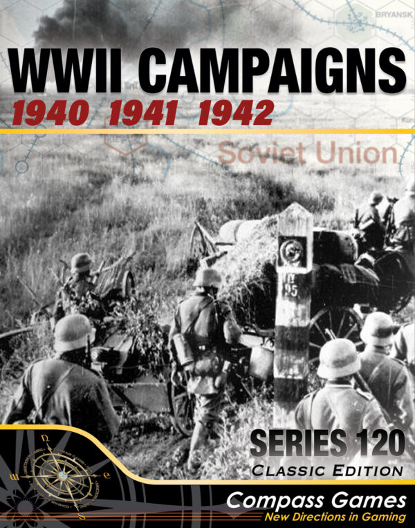 WWII Campaigns: 1940 1941 1942