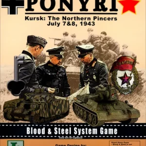Blood & Steel: Ponyri-Kursk