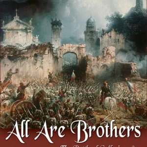All Are Brothers - the Battle of Solferino, 1859