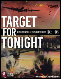 Target For Tonight Britain's Strategic Air Campaign Over Europe, 1942-1945